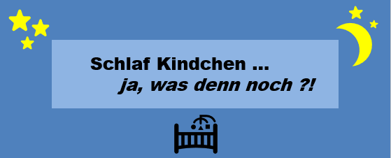 Schlaf Kindchen